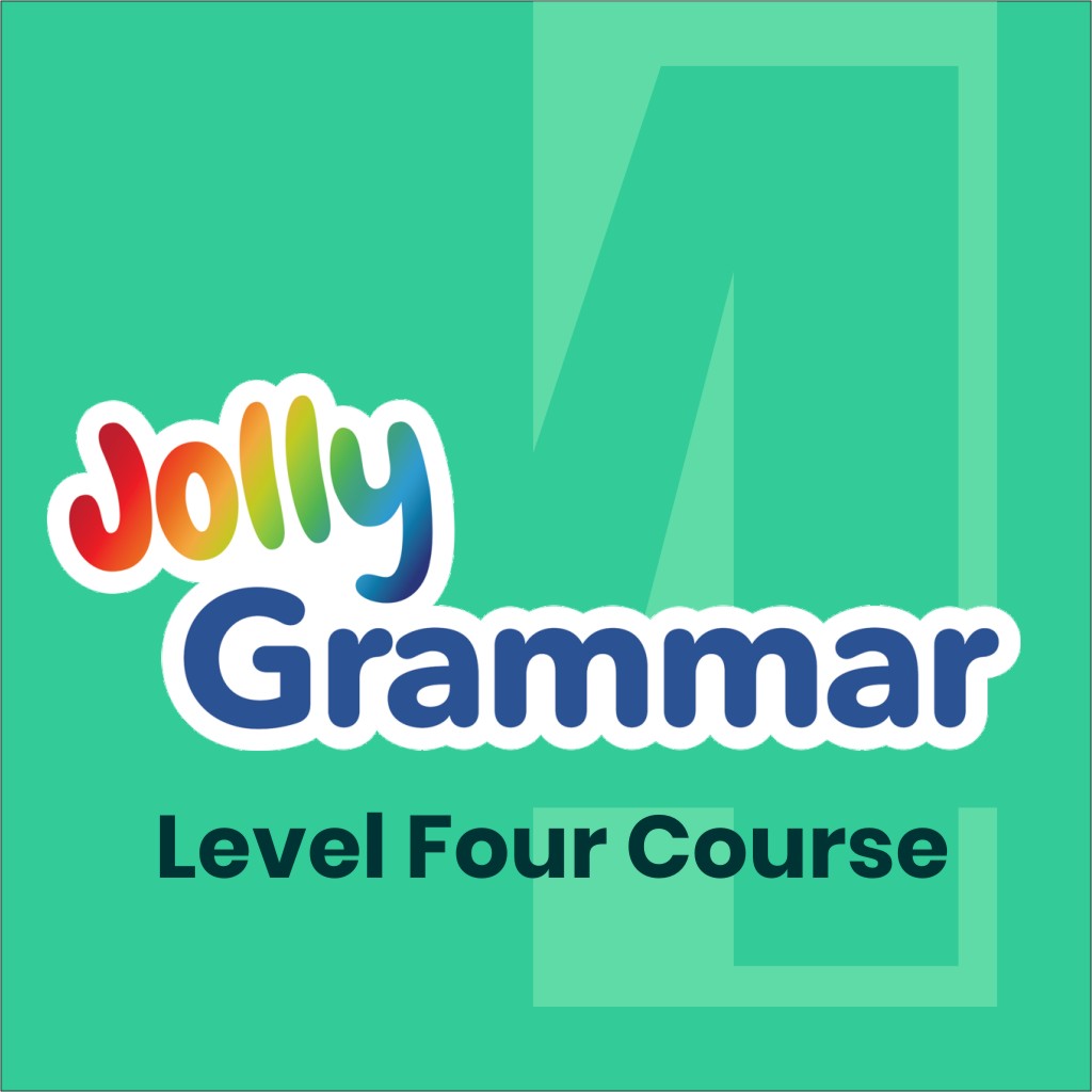 JOLLY GRAMMAR LEVEL 4 (Grammar, punctuation & spelling)